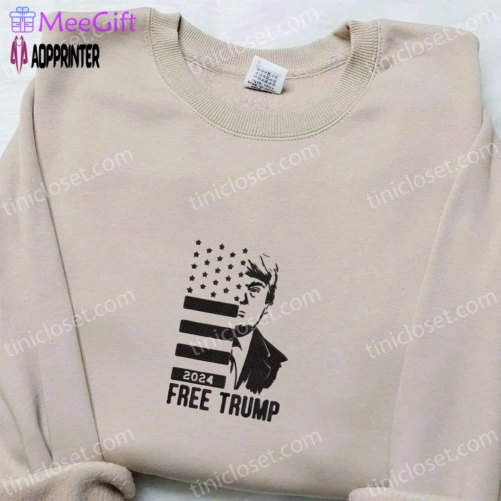 Get your free trump 2024 embroidered hoodie & sweatshirt – hot political topics embroidered t-shirt Embroidered Shirt