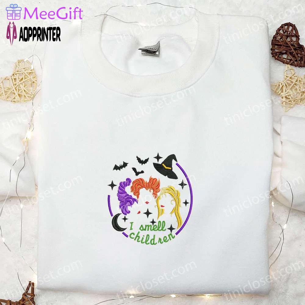 I smell children cute witch sanderson sisters embroidered shirt – halloween horror Embroidered Shirt