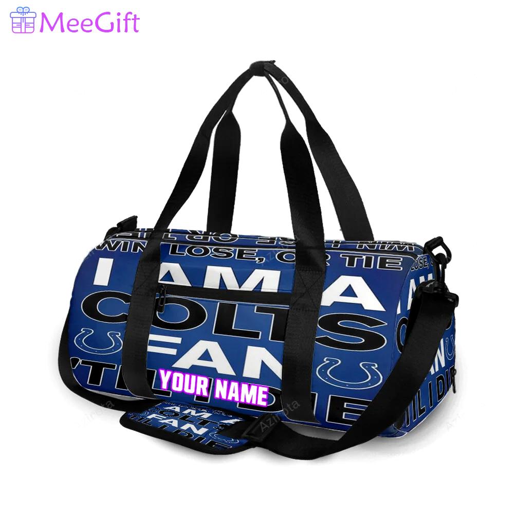 Indianapolis colts i am a colts fan personalized name travel bag gym bag 1154 Travel Bag