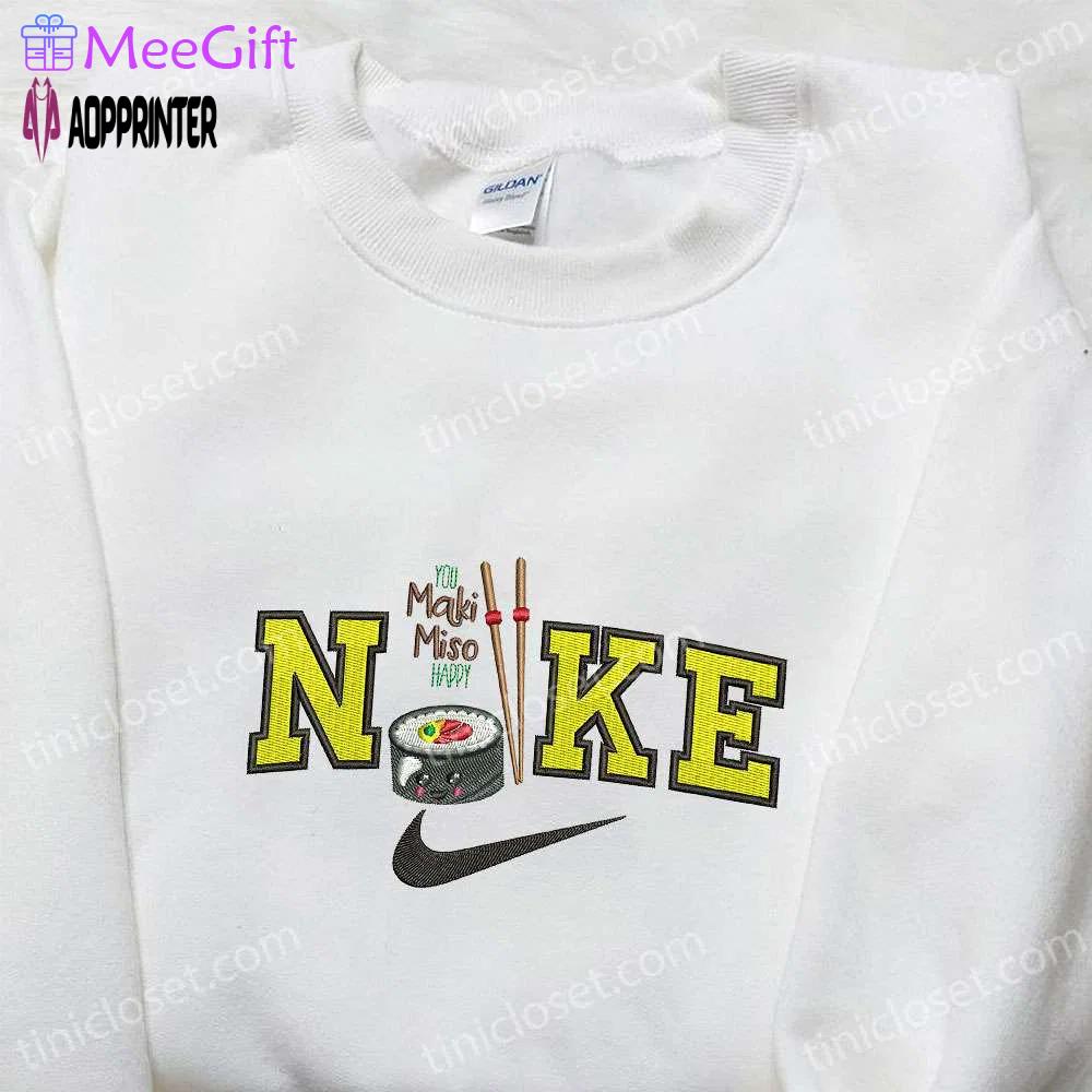 Nike inspired maki miso & favorite food embroidered shirt: stylish & unique nike shirt designs Embroidered Shirt