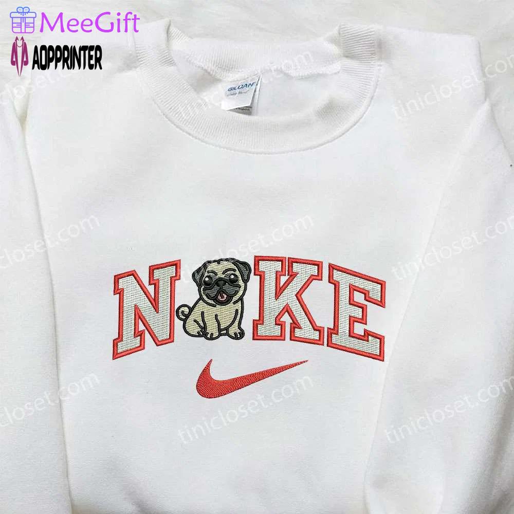 Pug puppy dog x nike embroidered sweatshirt – animal & nike inspired shirt Embroidered Shirt