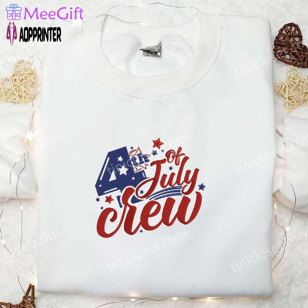 Show your patriotism with 4th of july crew embroidered shirt – perfect national day gift Embroidered Shirt