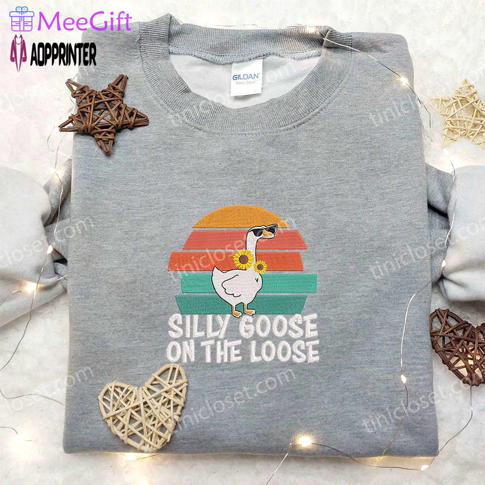 Silly goose on the loose: animal & funny embroidered shirt Embroidered Shirt