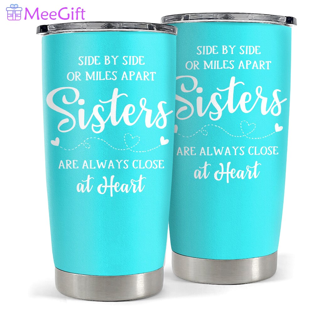 Sister tumbler gift for sister bestie side by side or miles apart Personalized Tumbler
