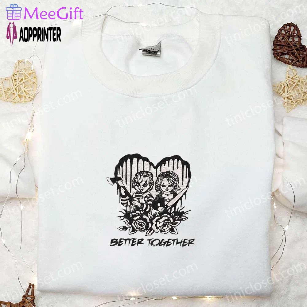 Spooky halloween embroidered shirt: better together chucky and tiffany – perfect family gift Embroidered Shirt