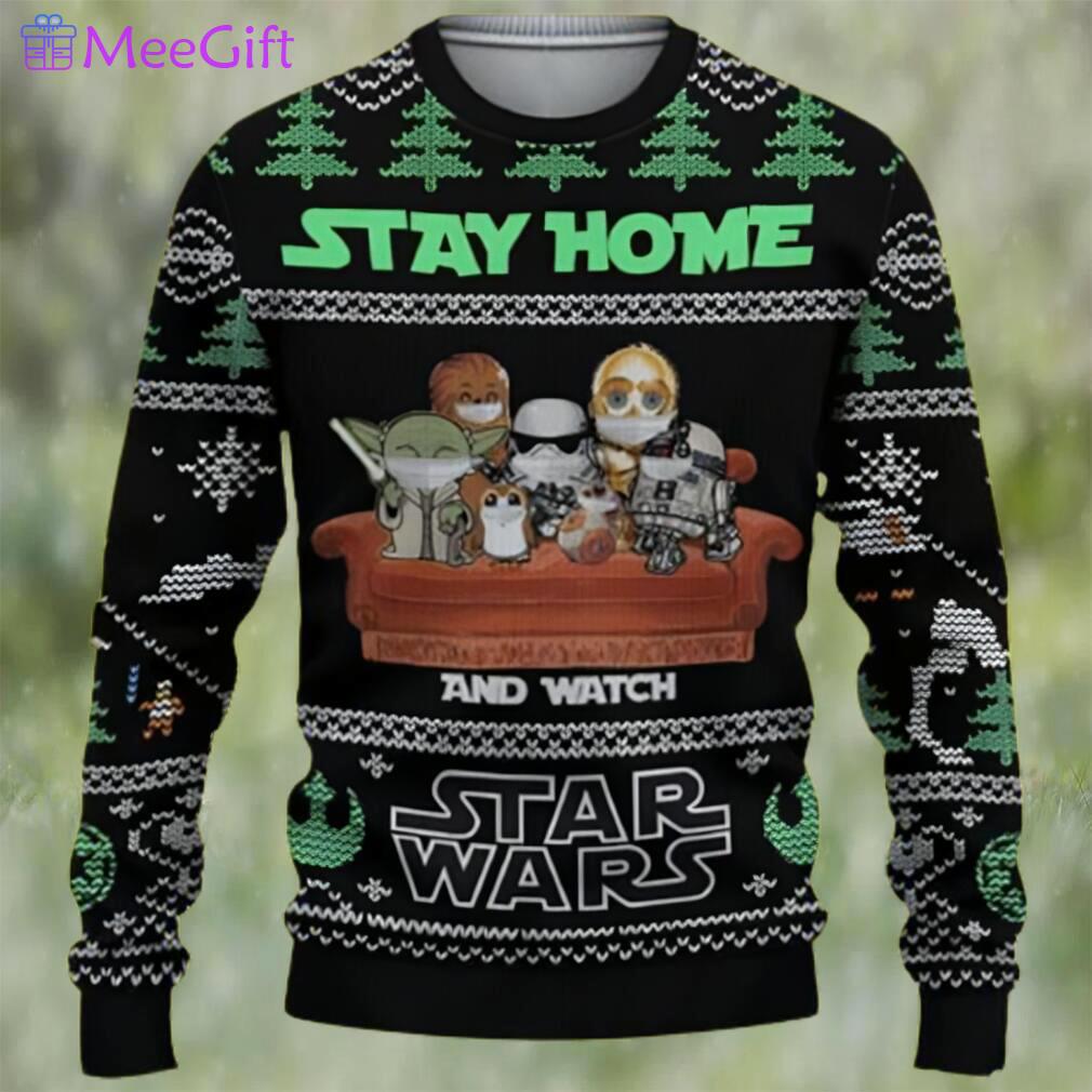 Stay home and watch star wars ugly christmas sweater Christmas Ugly Sweater