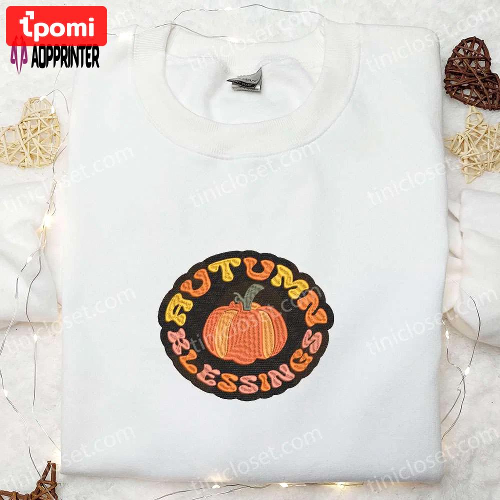 Autumn blessings pumpkin embroidered shirt & halloween sweatshirt: best halloween gifts Embroidered Shirt