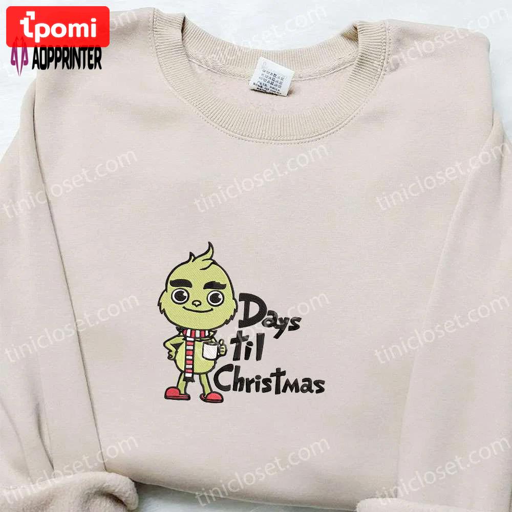Baby grinch coffee days til christmas sweatshirt – movie embroidered shirt best gift ideas Embroidered Shirt