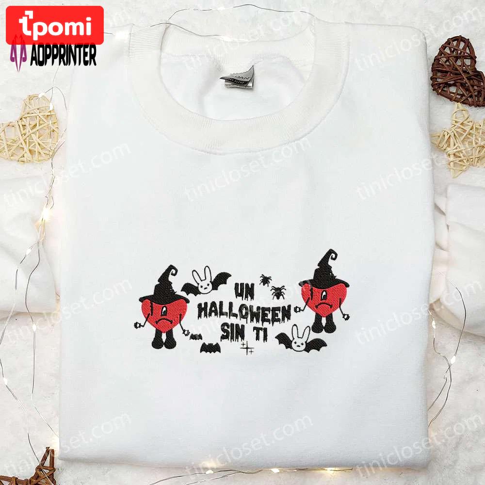 Bad bunny un halloween sin ti embroidered shirt & hoodie: best family gifts for cool halloween Embroidered Shirt