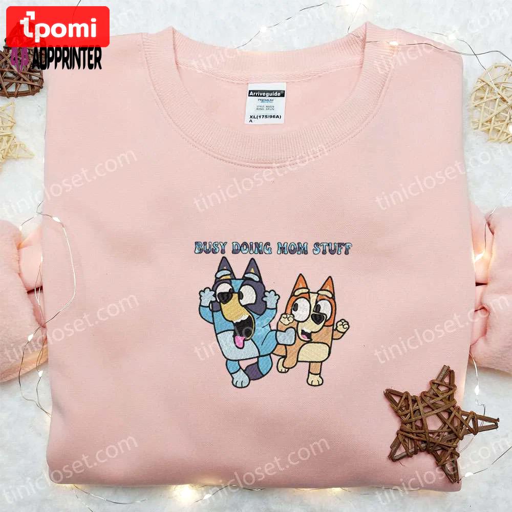 Bluey and bingo busy mom stuff embroidered shirt & hoodie: perfect mother s day gift Embroidered Shirt