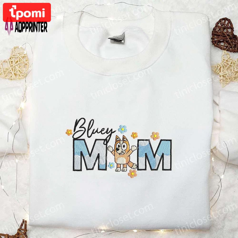 Bluey bingo mom embroidered shirt & hoodie: perfect mother s day gift idea Embroidered Shirt