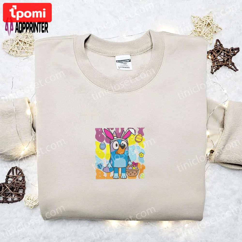 Bluey easter embroidered shirt & thanksgiving hoodie: best holiday gift idea Embroidered Shirt