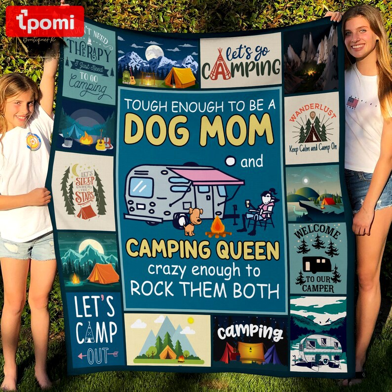 Camping queen dog mom fleece blanket, mink sherpa blanket, camping queen blanket, camping quilt, dog mom blanket, funny camping quilt Quilt Blanket