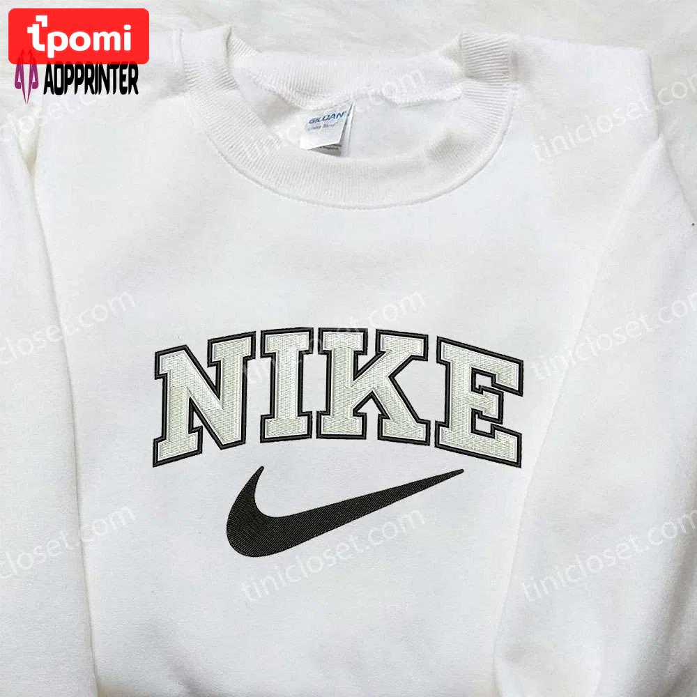 Custom nike embroidered sweatshirt & shirt: best birthday gift ideas Embroidered Shirt