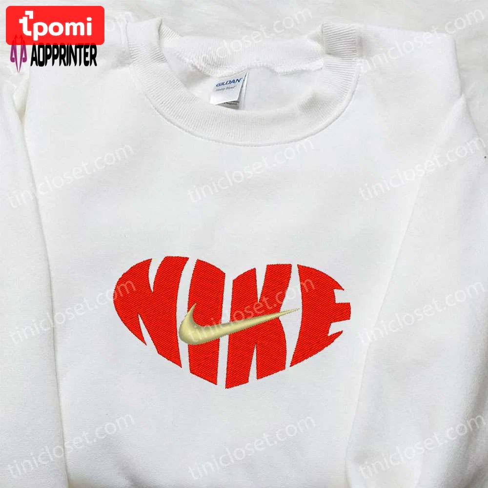 Heart x nike embroidered tshirt: best valentine s day gift – nike inspired shirt Embroidered Shirt