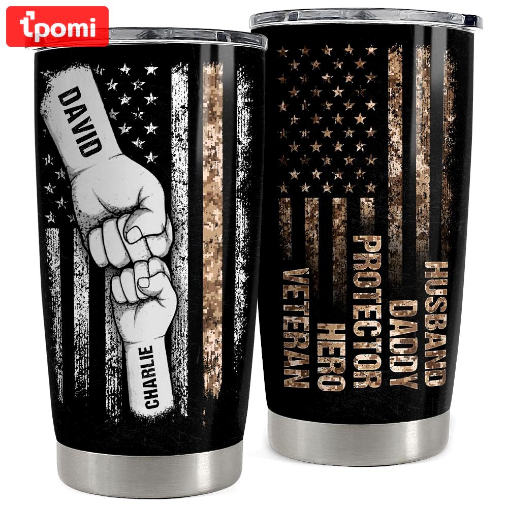 Husband daddy protector hero veteran personalized tumbler cup Personalized Tumbler