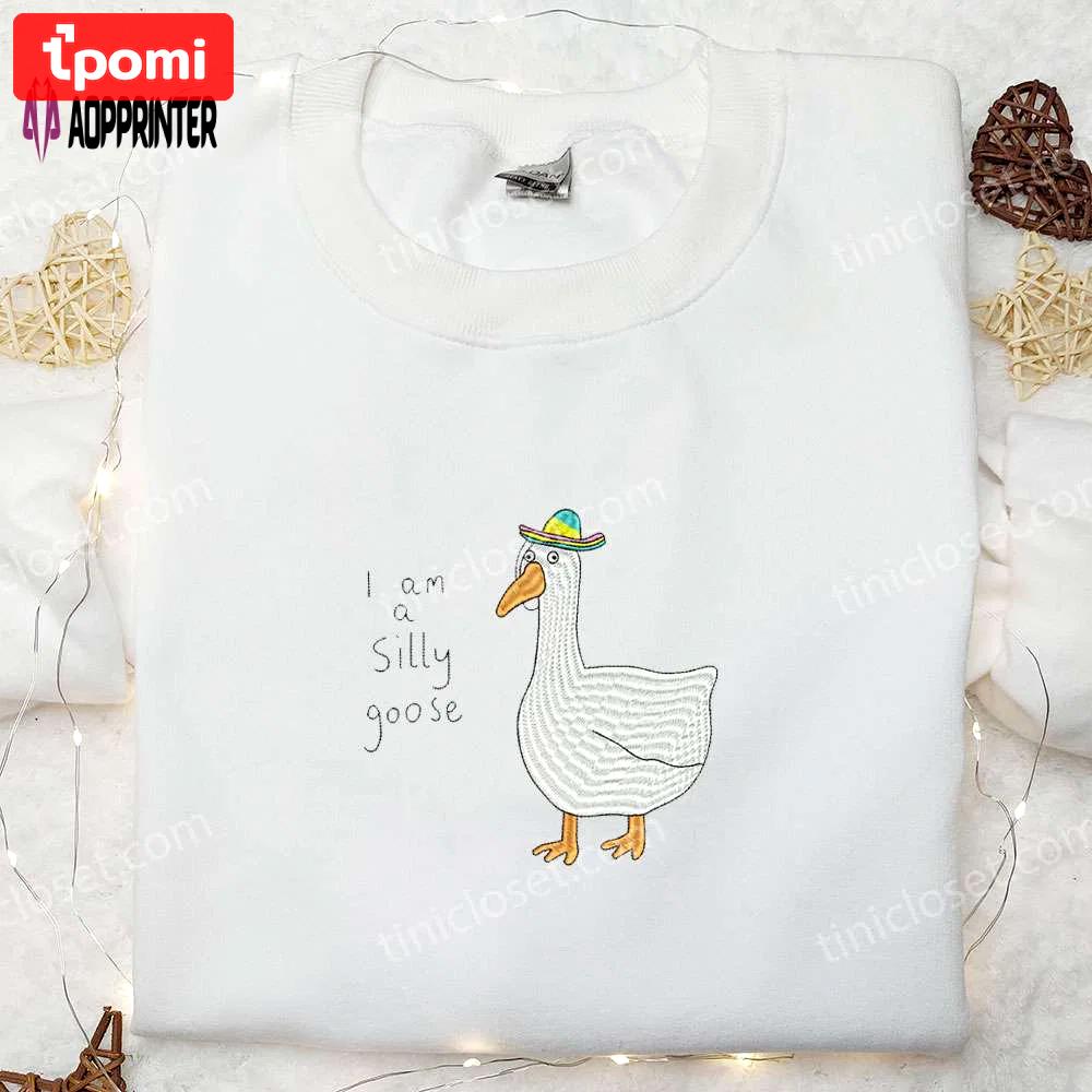 I am a silly goose embroidered shirt – funny animal design for a playful look Embroidered Shirt