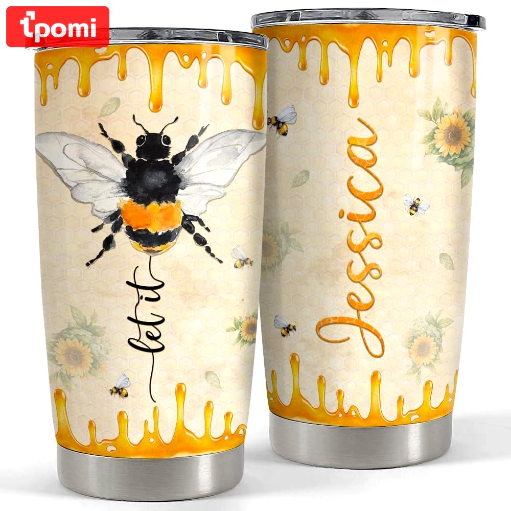 Personalized bee tumbler honey let it be for animal lover best gift Personalized Tumbler
