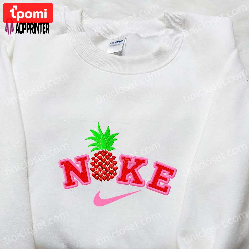 Pineapple x nike embroidered shirt: custom birthday gift – best nike embroidered shirt design Embroidered Shirt