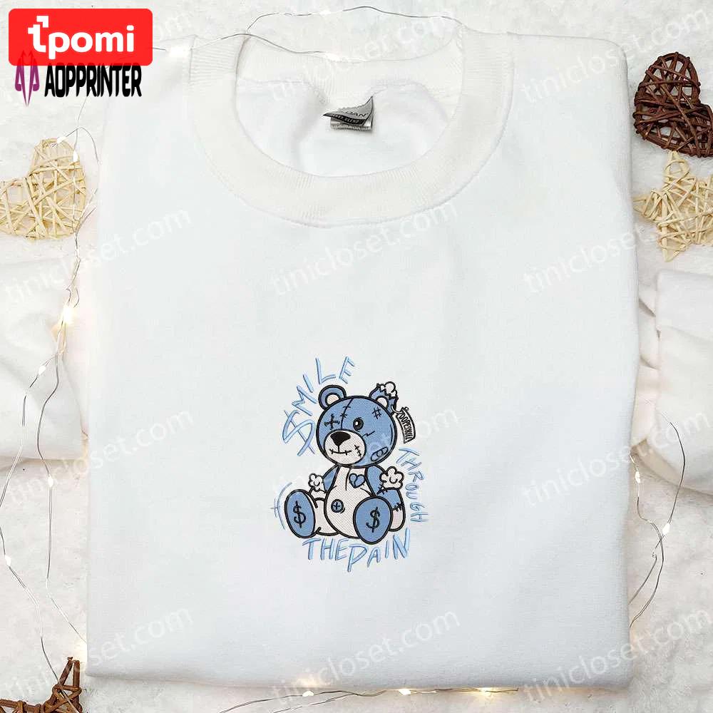 Smile through the pain blue bear embroidered shirt: cool gift for family Embroidered Shirt