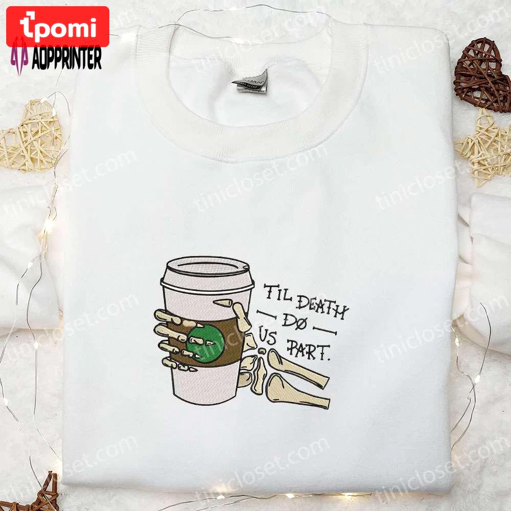 Spooky & hilarious skeleton hand drink coffee sweatshirt – perfect halloween gift for family Embroidered Shirt