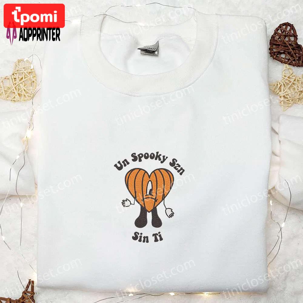 Un spooky szn sin ti pumpkin bad bunny halloween embroidered sweatshirt: cool shirt best family gift Embroidered Shirt