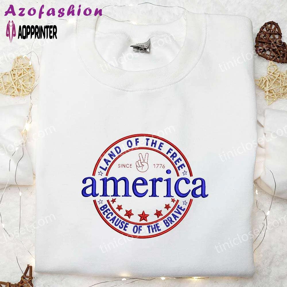 1776 america land of the free embroidered shirt: best patriotic gift for national day Embroidered Shirt
