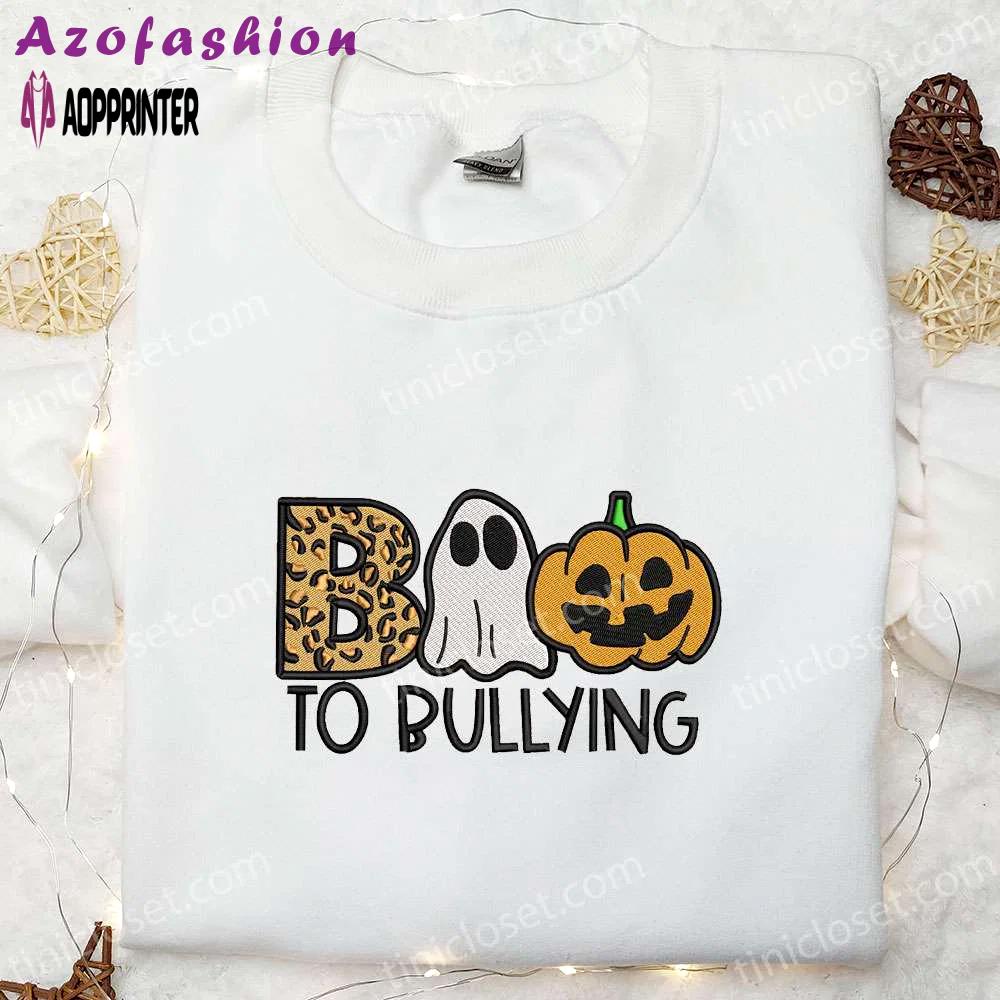 Boo to bullying pumpkin embroidered shirt – best halloween gift ideas Embroidered Shirt