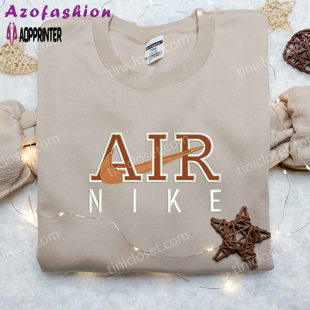Custom nike air embroidered shirt: perfect gift for friends – shop now! Embroidered Shirt