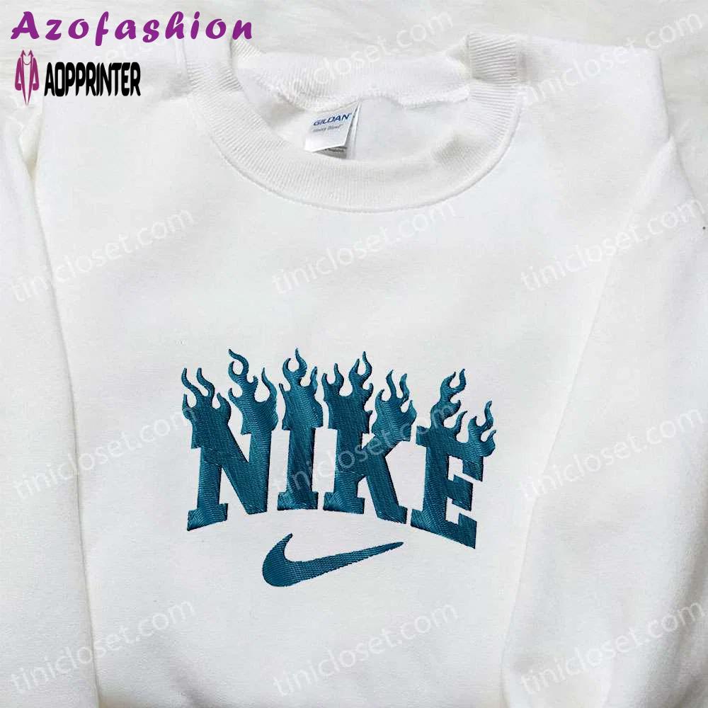 Fire x nike embroidered tshirt: best nike-inspired shirt perfect family gift Embroidered Shirt
