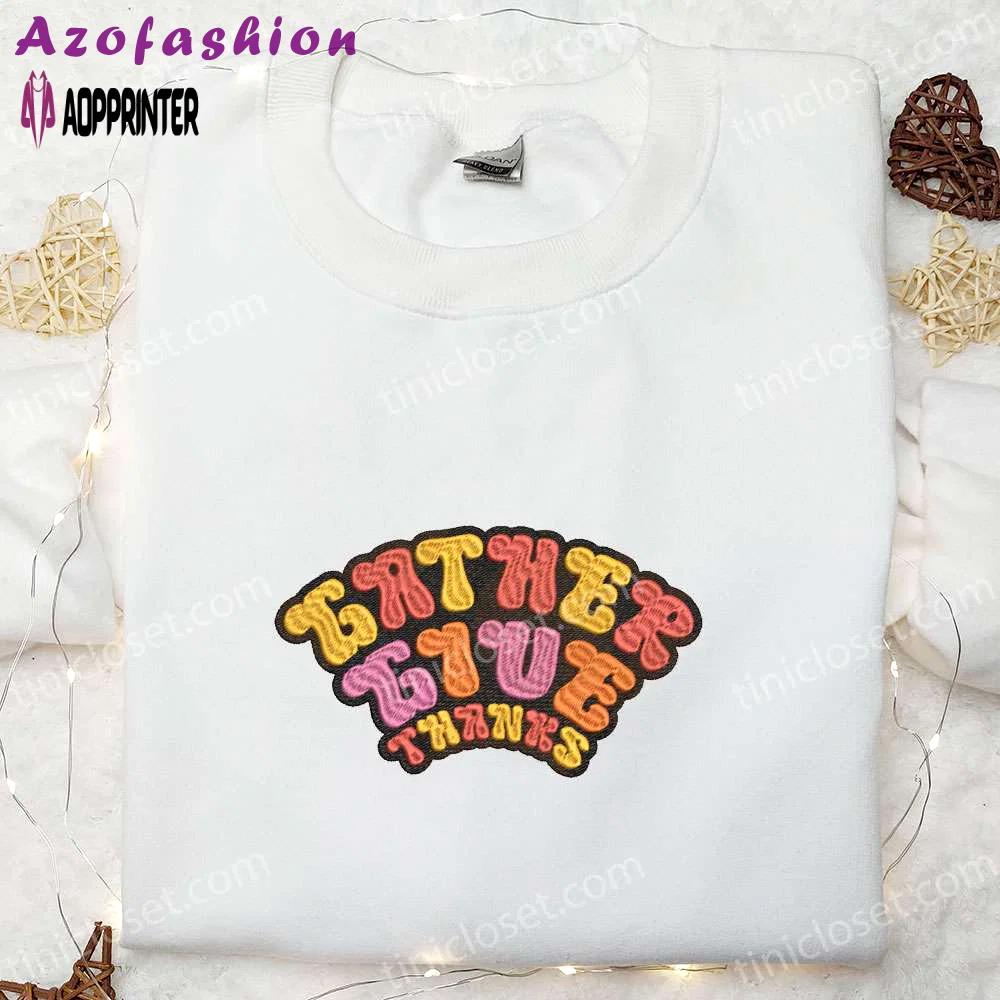 Gather & give thanks: embroidered thanksgiving shirt – perfect gift! Embroidered Shirt