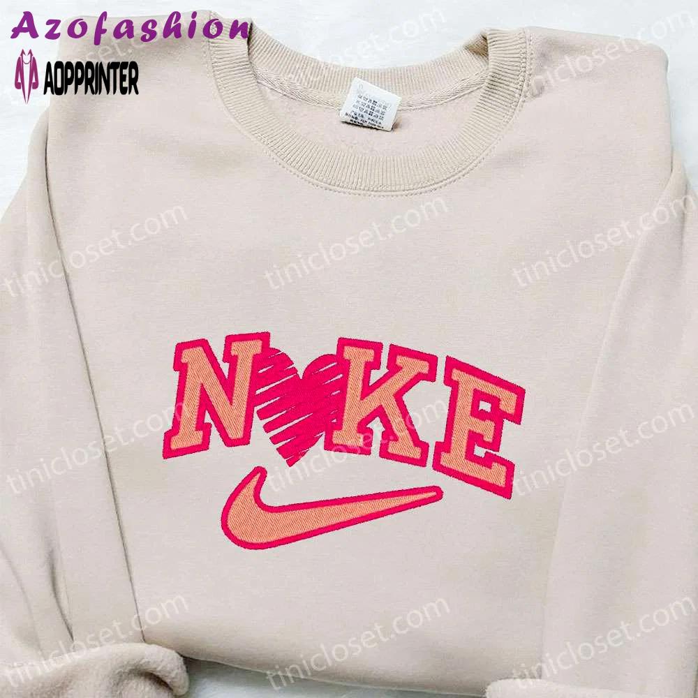Heart x nike embroidered shirt – valentine t-shirt: best family gift ideas Embroidered Shirt