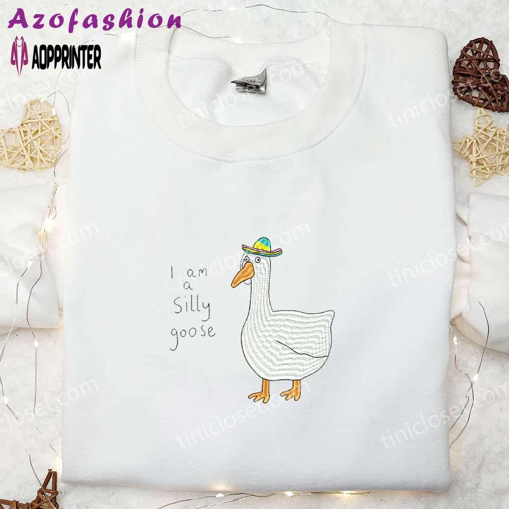 I am a silly goose embroidered shirt – funny animal design for a playful look Embroidered Shirt