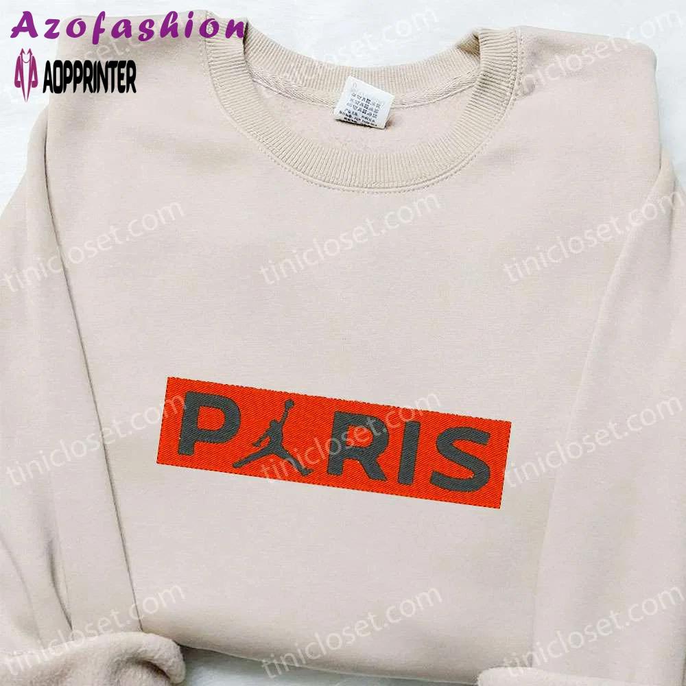 Jordan paris x nike embroidered shirt: best nike-inspired t-shirt perfect family gift Embroidered Shirt