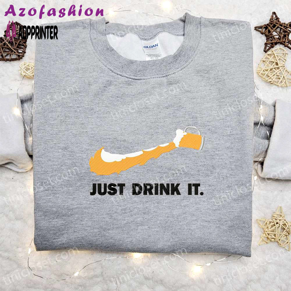 Just drink it x nike swoosh hoodie – best nike inspired embroidered shirt for him Embroidered Shirt
