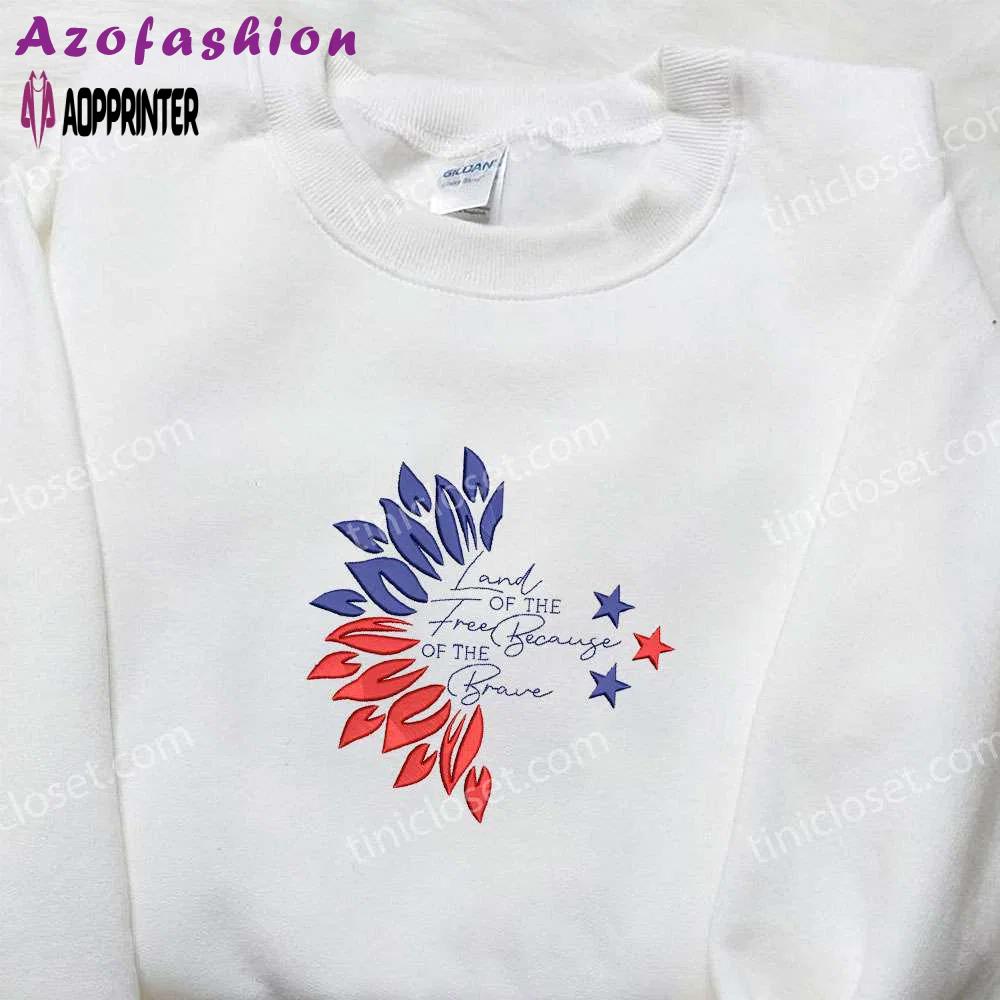 Land of the free embroidered shirt – best patriotic shirts and national day gifts Embroidered Shirt