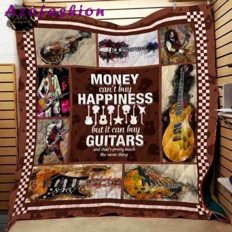 Money can’t buy happiness but it can buy guitars and that pretty much the same thing fleece blanket, mink sherpa blanket, guitarist blanket Quilt Blanket