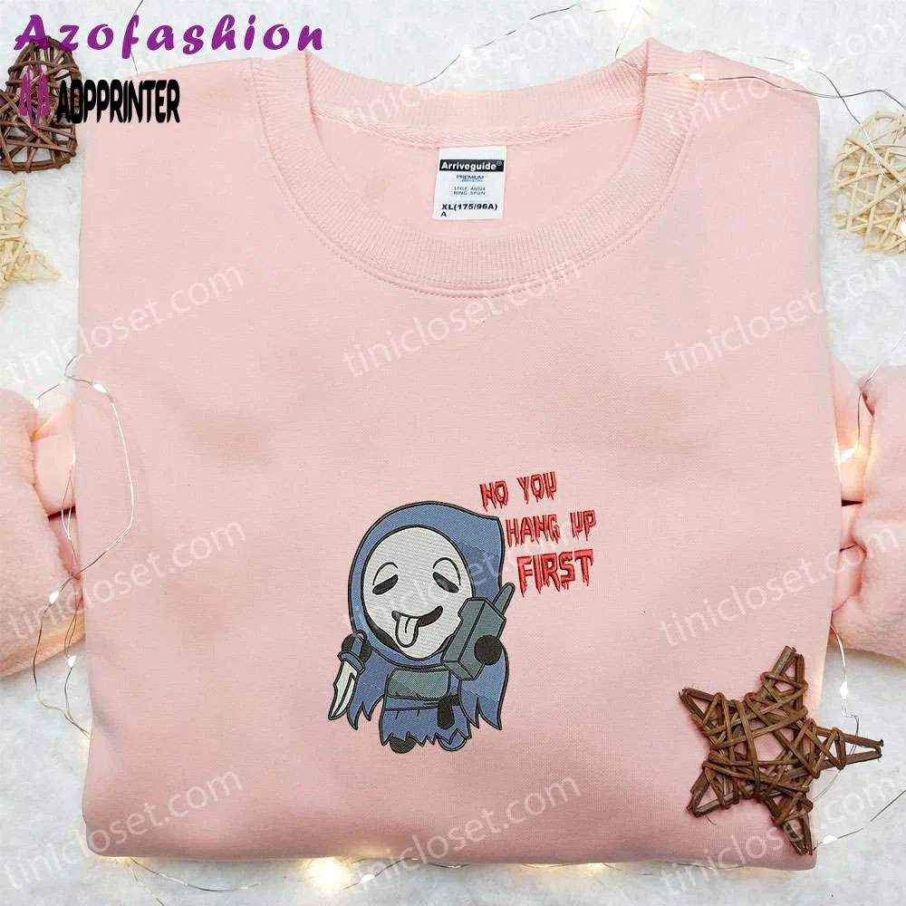No you hang up first embroidered sweatshirt: funny halloween hoodie best gift idea Embroidered Shirt