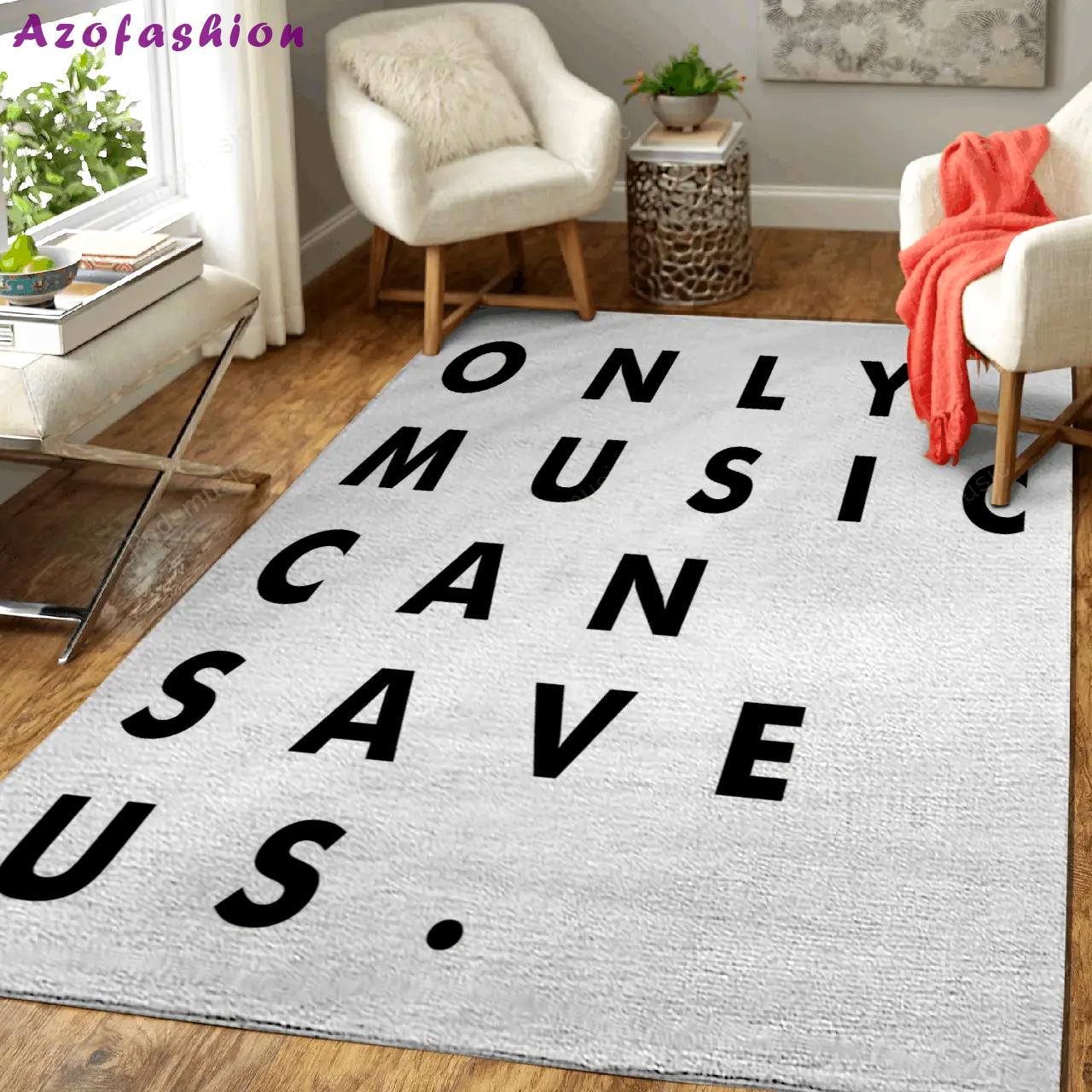 Only music can save us music art for fans area rug living room carpet rug regtangle carpet floor decor home decor Rectangle Rug