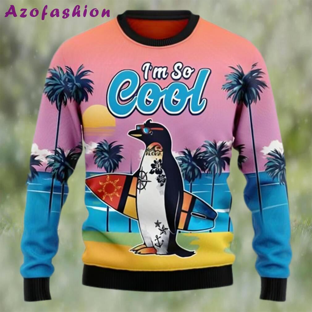 Penguin i?m so cool beach lover ugly christmas sweater Christmas Ugly Sweater