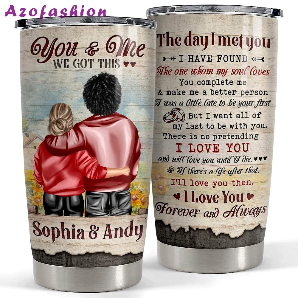 Personalized couple tumbler you and me we got this best custom gift Personalized Tumbler