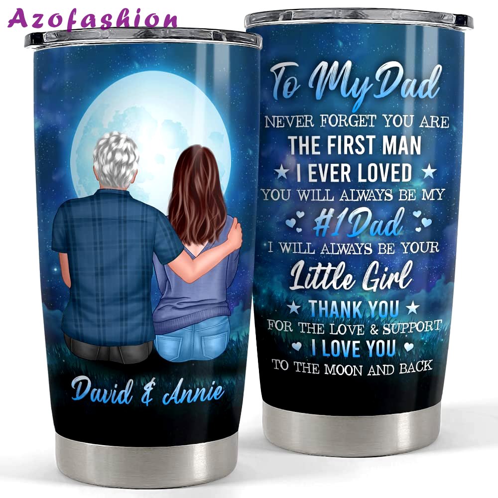 Personalized to my dad tumbler father daughter custom gift for papa Personalized Tumbler