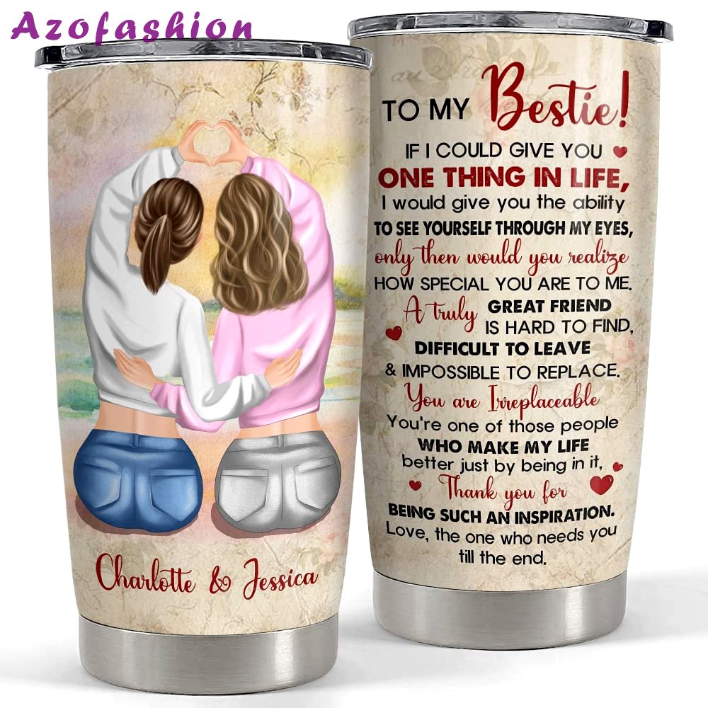 Personalized tumbler to my bestie a truly great friend for soul sister Personalized Tumbler