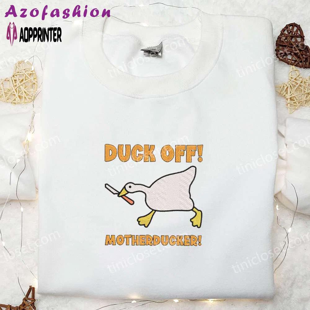 Quack up with the duck off motherducker embroidered shirt – funny animal design! Embroidered Shirt