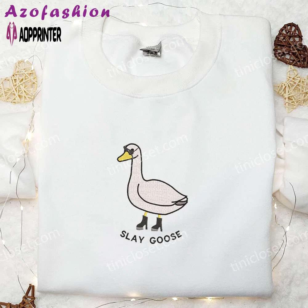 Slay goose funny embroidered shirt – animal-themed unique design Embroidered Shirt
