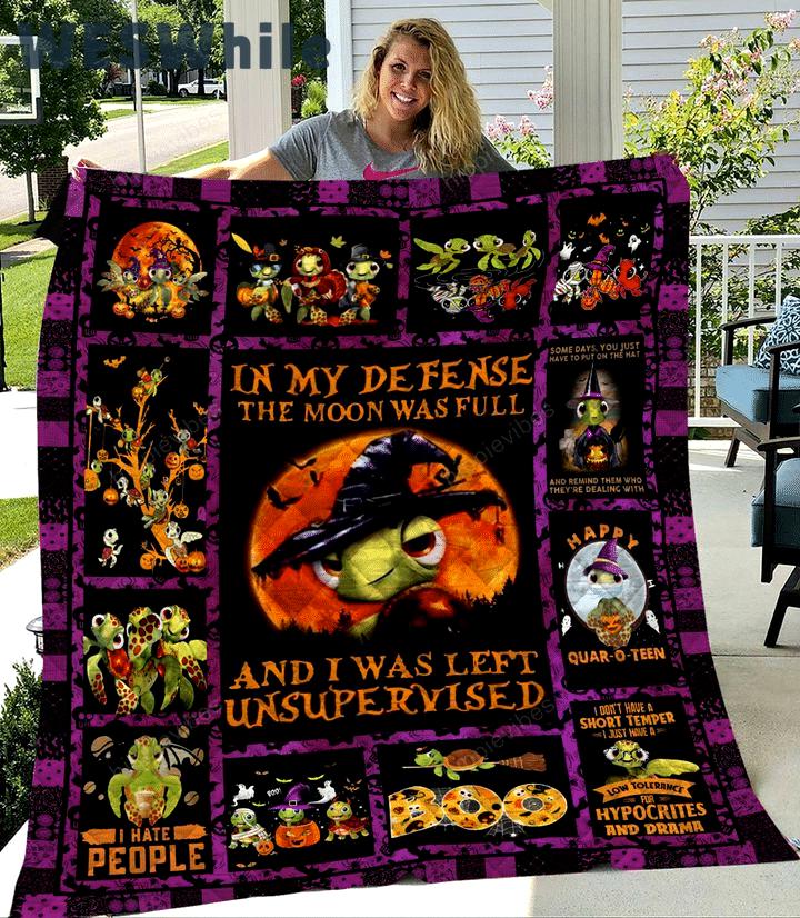 Halloween decorations halloween in my defense the moon was full and i was left unsupervised turtle quilt blanket Quilt Blanket