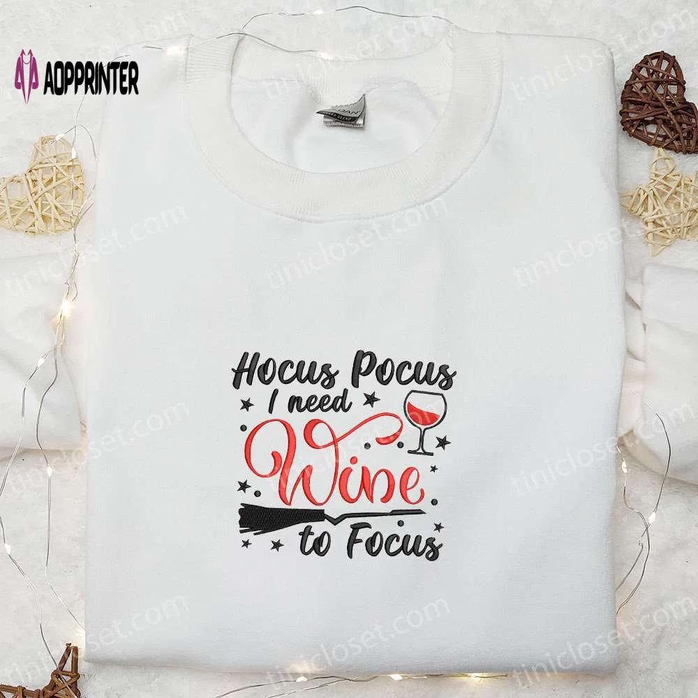 Hocus pocus wine to focus embroidered shirt: best halloween gift for family – halloween shirt Embroidered Shirt