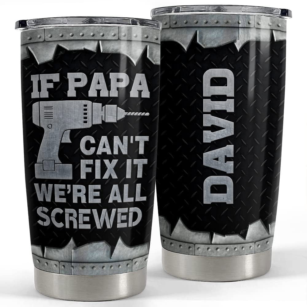 Personalized dad tumbler funny gifts screwed father day gift Personalized Tumbler