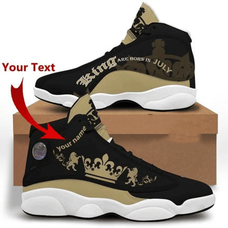 Your Text King Name Are Born In July Trainer Nikeairjordanxiii Shoe Mensshoe Air Jordan 13 Shoes - Keeps You Looking Sharp, Look Amazing Today!