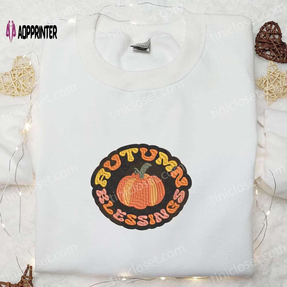 Autumn blessings pumpkin embroidered shirt & halloween sweatshirt: best halloween gifts! Embroidered Shirt